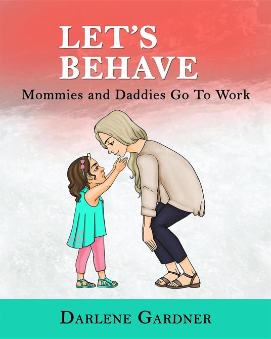 Let's Behave - Darlene Gardner - ebook