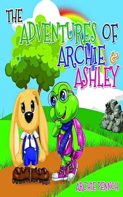 The Adventures of Archie and Ashley - ARCHIE PENNOH - ebook