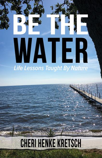 Be the Water