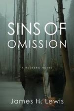 Sins of Omission: Racism, Politics, Conspiracy and Justice in Florida