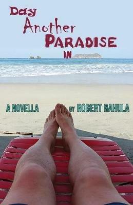 Day Another Paradise in - Robert Rahula - cover