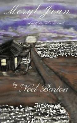 Meryl Jean Another Whirlwind - Noel Barton - cover