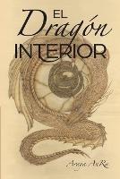 El Dragon Interior - Araya Anra - cover