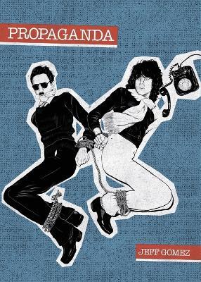Propaganda - Jeff Gomez - cover