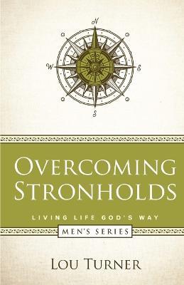 Overcoming Strongholds - Lou Turner - cover