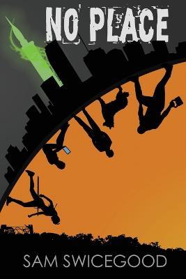 No Place - Sam Swicegood - cover