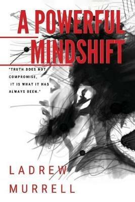 A Powerful Mindshift - Ladrew Murrell - cover