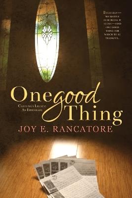 One Good Thing - Joy E Rancatore - cover