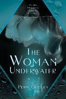 The Woman Underwater - Penny Goetjen - cover