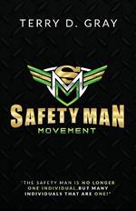 Safety Man Movement