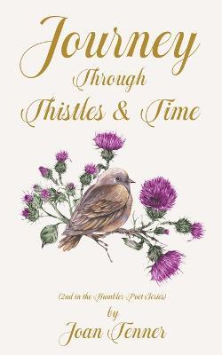 Journey Through Thistles & Time - Joan Tenner - cover
