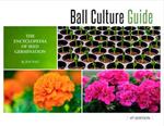 Ball Culture Guide: The Encyclopedia of Seed Germination