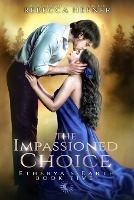 The Impassioned Choice - Rebecca Hefner - cover