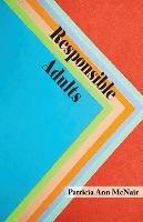 Responsible Adults - Patricia Ann McNair - cover