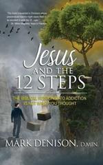 Jesus and the 12 Steps