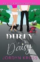 Libro in inglese Dirty Daisy  - Jordyn Kross