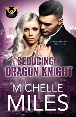 Seducing the Dragon Knight - Michelle Miles - cover