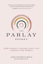 The Parlay Effect: How Female Connection Can Change the World