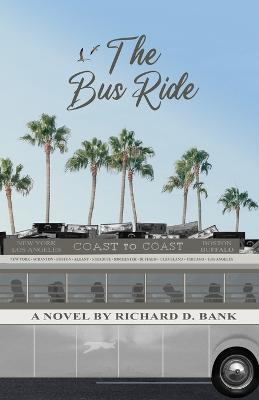 The Bus Ride - Richard D Bank - cover