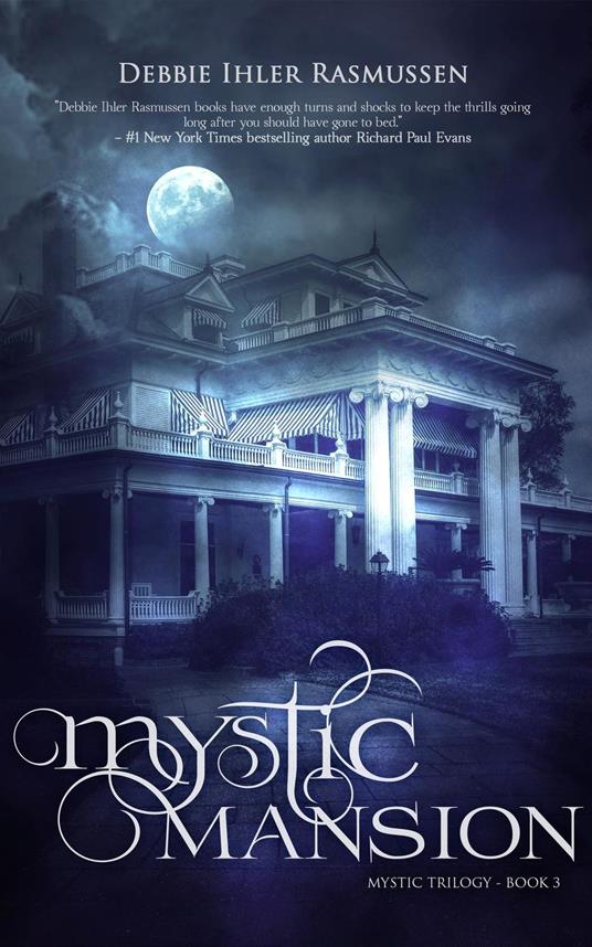 Mystic Mansion - Debbie Ihler Rasmussen - ebook