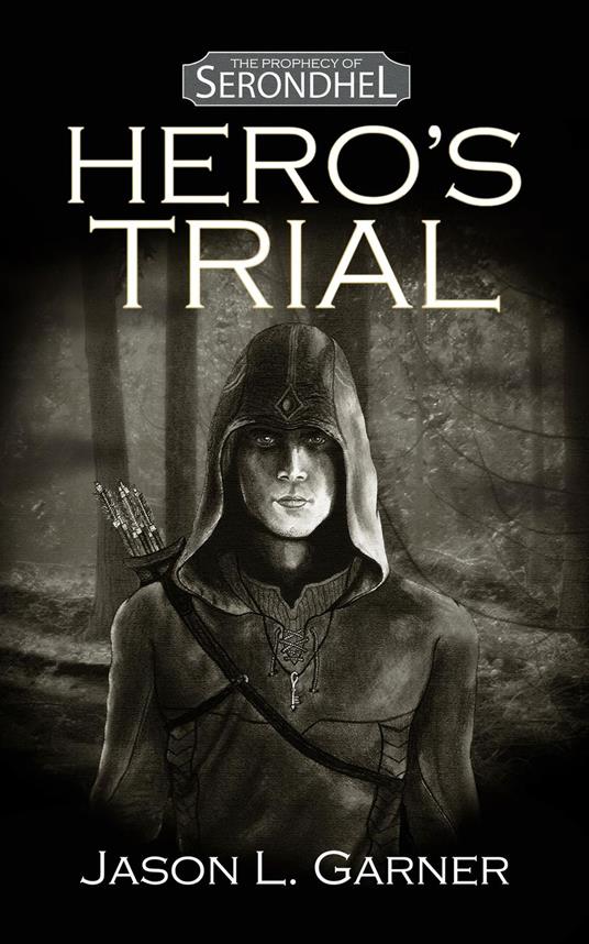 Hero's Trial - Jason L. Garner - ebook