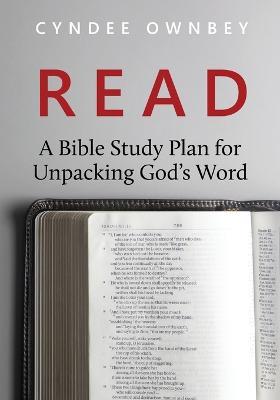 Read: A Bible Study Plan for Unpacking God's Word: A Bible Study Plan for Unpacking God's Word - Cyndee Ownbey - cover