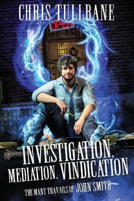 Investigation, Mediation, Vindication - Chris Tullbane - cover