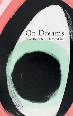 On Dreams - Maureen Thorson - cover