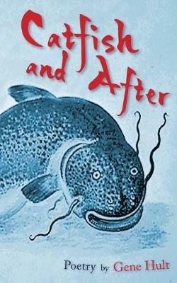 Catfish and After - Gene Hult - cover
