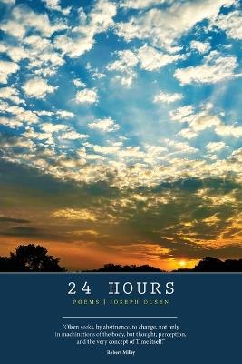 24 Hours: Poems - Joseph Olsen - cover