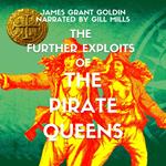 Further Exploits of The Pirate Queens, The
