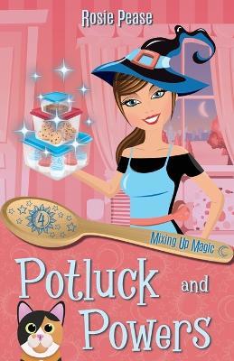 Potluck and Powers - Rosie Pease - cover