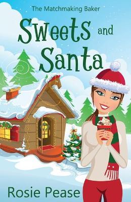 Sweets and Santa - Rosie Pease - cover