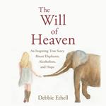 Will of Heaven, The
