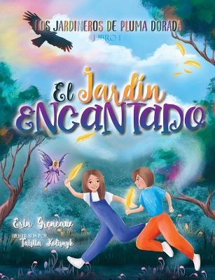 El Jardin Encantado - Erin Greneaux - cover