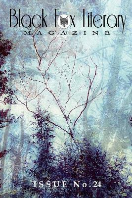 Black Fox Literary Magazine - Issue #24 - Black Fox Press - cover