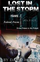 Lost in the Storm: From prison to the pulpit - David Marmolejo Rocha - cover