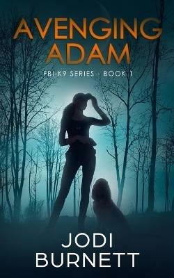 Avenging Adam - Jodi Burnett - cover