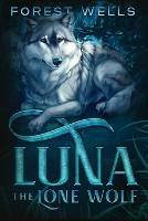 Luna The Lone Wolf - Forest Wells - cover