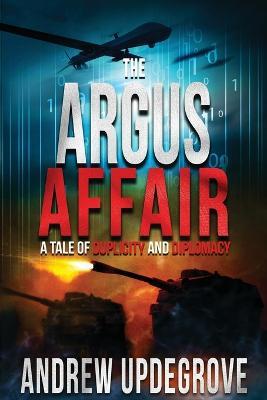 The Argus Affair, a Tale of Duplicity and Diplomacy (Frank Adversego Thrillers #6) - Andrew Updegrove - cover
