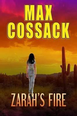 Zarah's Fire - Max Cossack - cover
