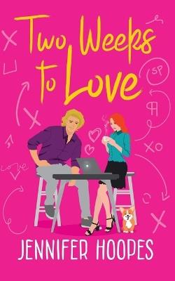 Two Weeks to Love - Jennifer Hoopes - cover