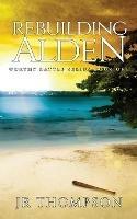 Rebuilding Alden - Jr Thompson - cover