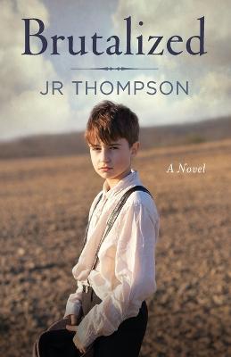 Brutalized - Jr Thompson - cover