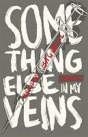 Something Else in My Veins - Brandon Bagwell - cover