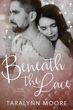 Beneath the Lace
