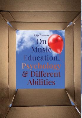 On Music Education, Psychology & Different Abilities - Sofija Zlatanova - cover