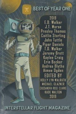 Interstellar Flight Magazine Best of Year One - cover