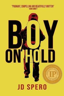 Boy on Hold - J D Spero - cover
