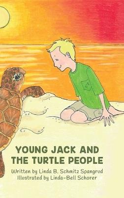 Young Jack and the Turtle People - Linda Spangrud - cover